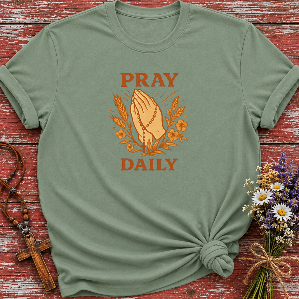 Pray Daily T-Shirt