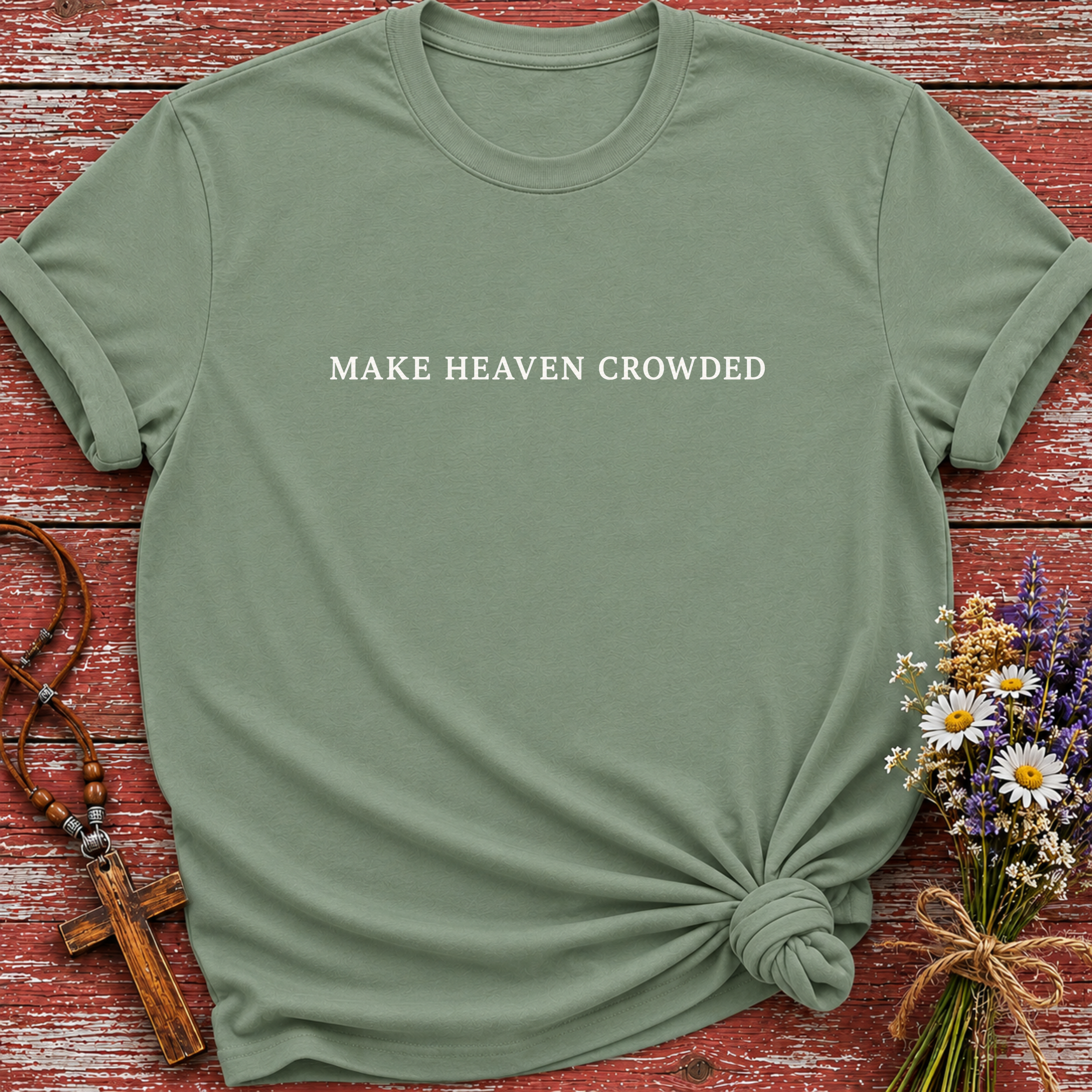 Make Heaven Crowded T-Shirt