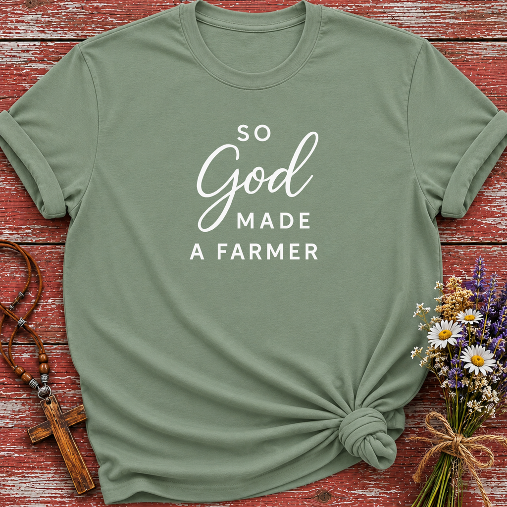 So God Made A Farmer T-Shirt