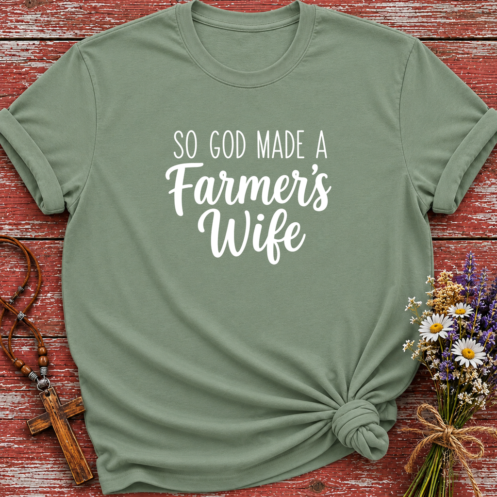 So God Made A Farmer's Wife T-Shirt