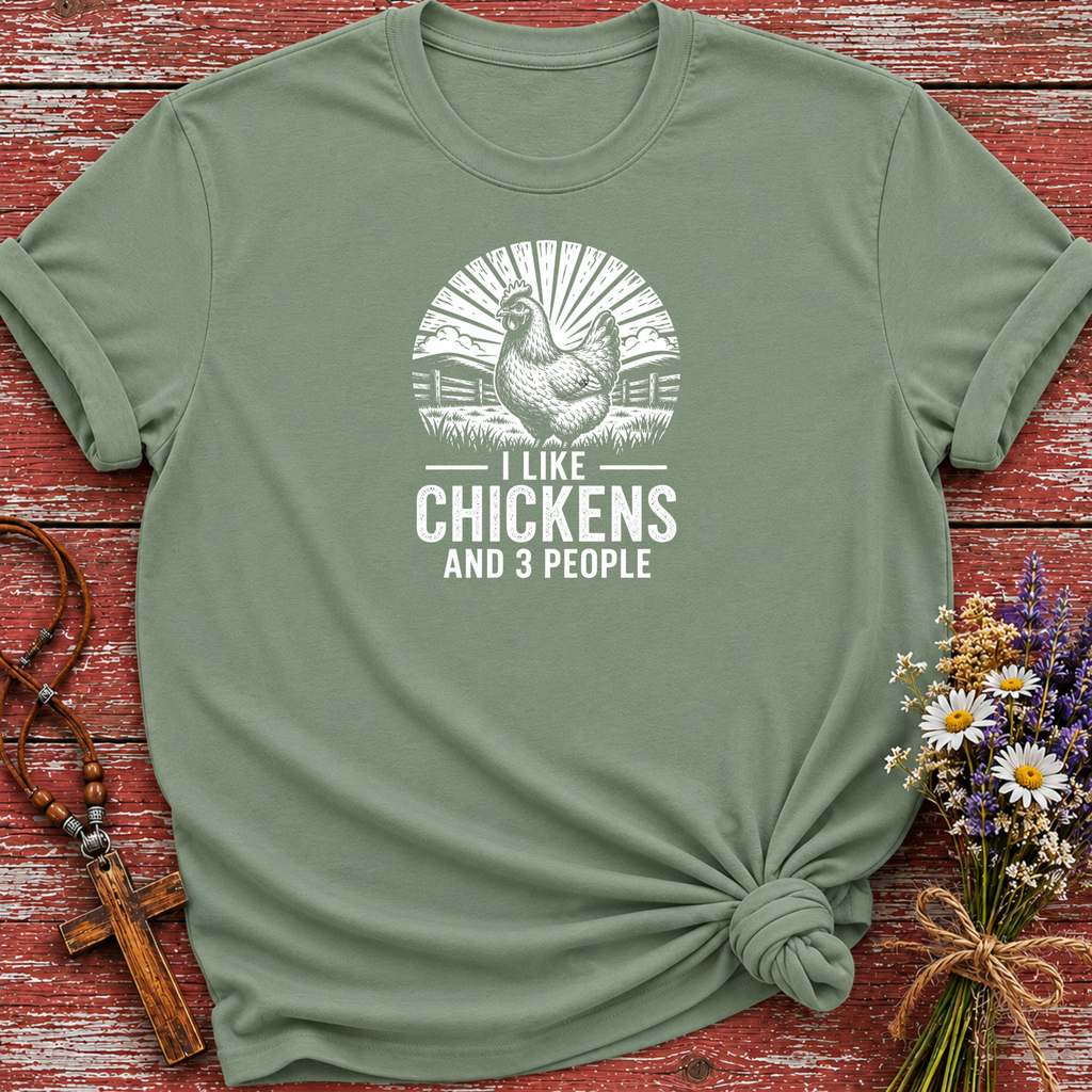 I Like Chickens and 3 People T-Shirt
