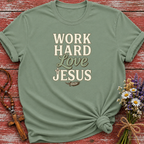 Work Hard Love Jesus T-Shirt