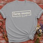 Farm Mama Fueled By Faith T-Shirt