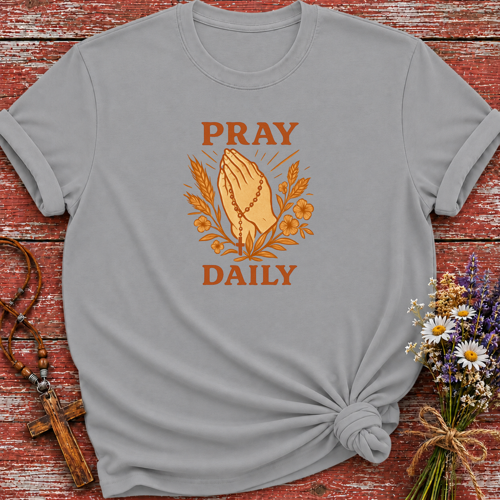 Pray Daily T-Shirt
