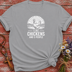I Like Chickens and 3 People T-Shirt