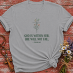 God Is Within Her T-Shirt