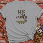 Seed Pray Harvest T-Shirt