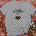 Planted With Purpose T-Shirt