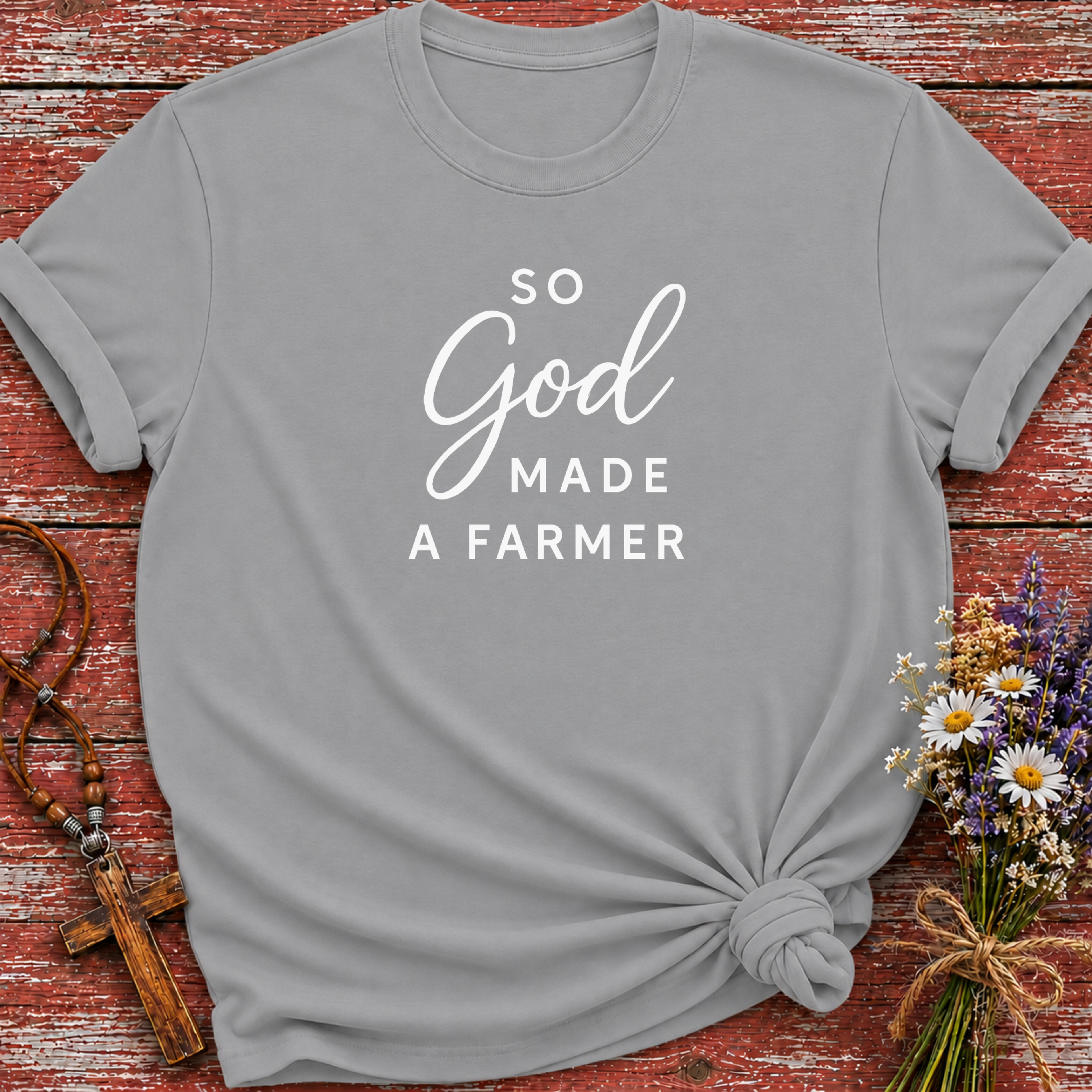 So God Made A Farmer T-Shirt