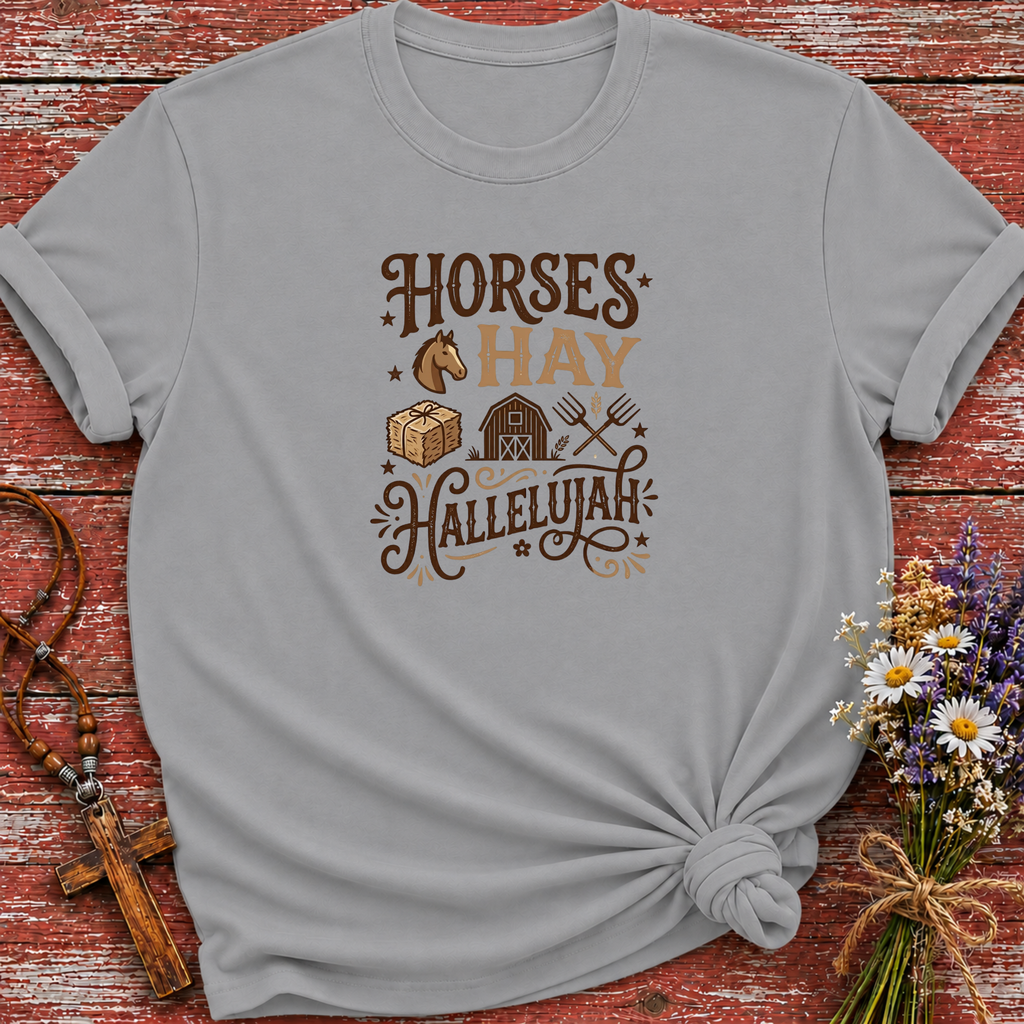 Horses Hay Hallelujah T-Shirt
