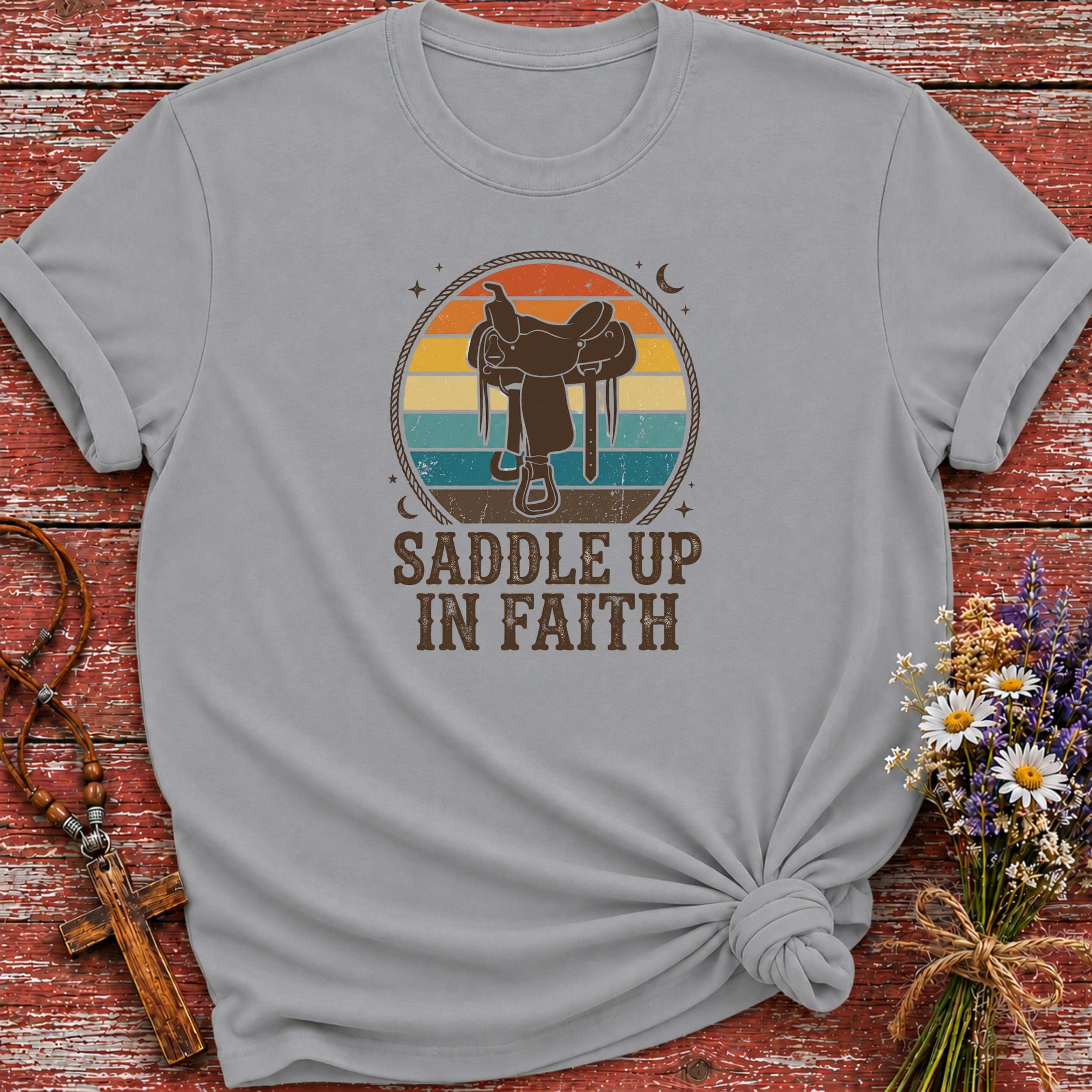 Saddle Up In Faith T-Shirt