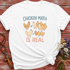 Chicken Math is Real T-Shirt