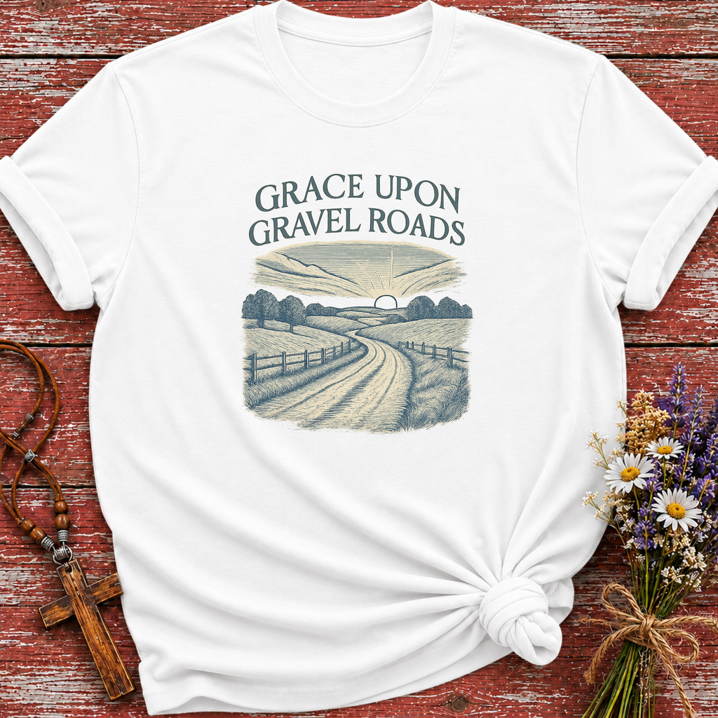 Grace Upon Gravel Roads T-Shirt