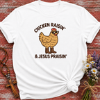 Chicken Raisin & Jesus Praisin 2 T-Shirt