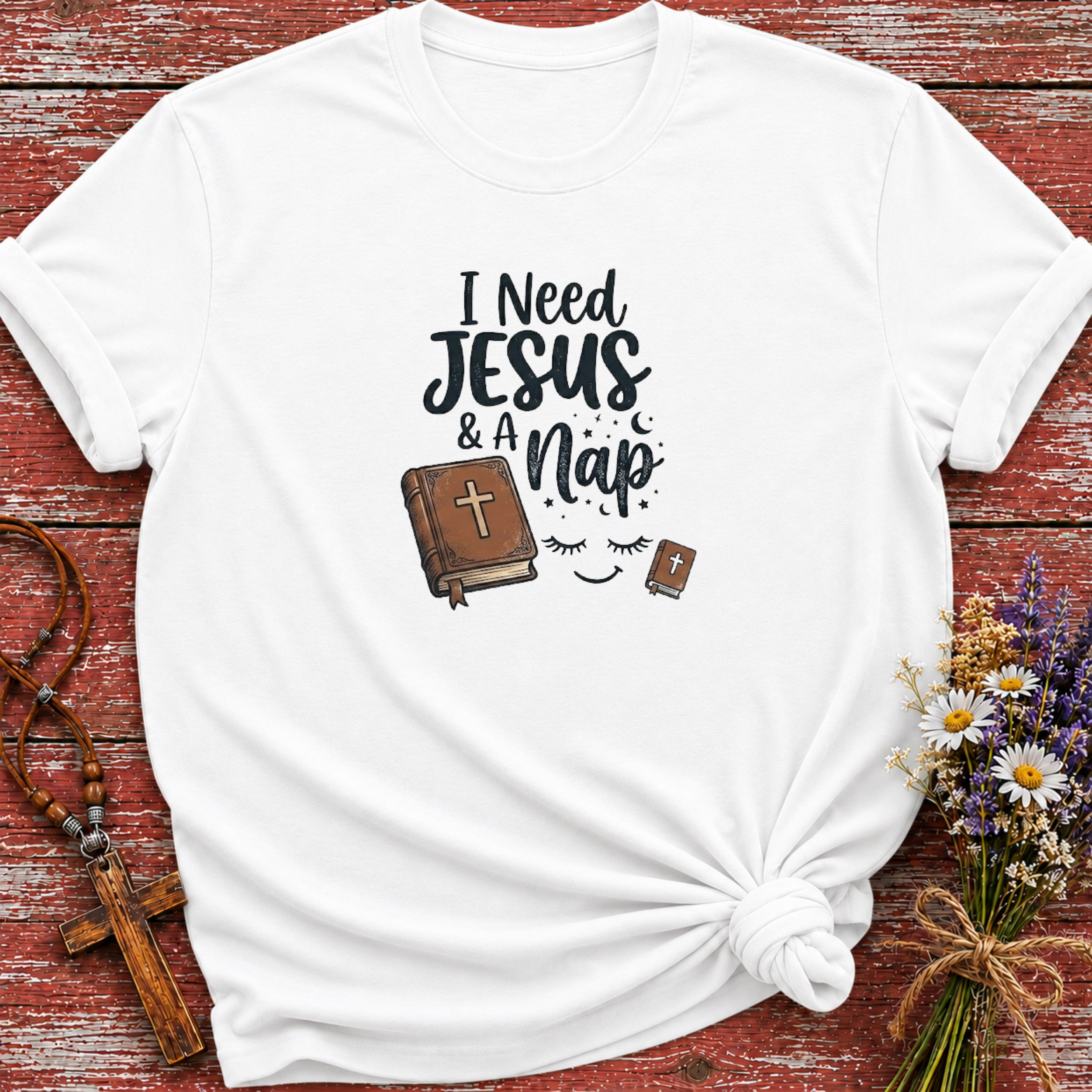 I Need Jesus & A Nap T-Shirt