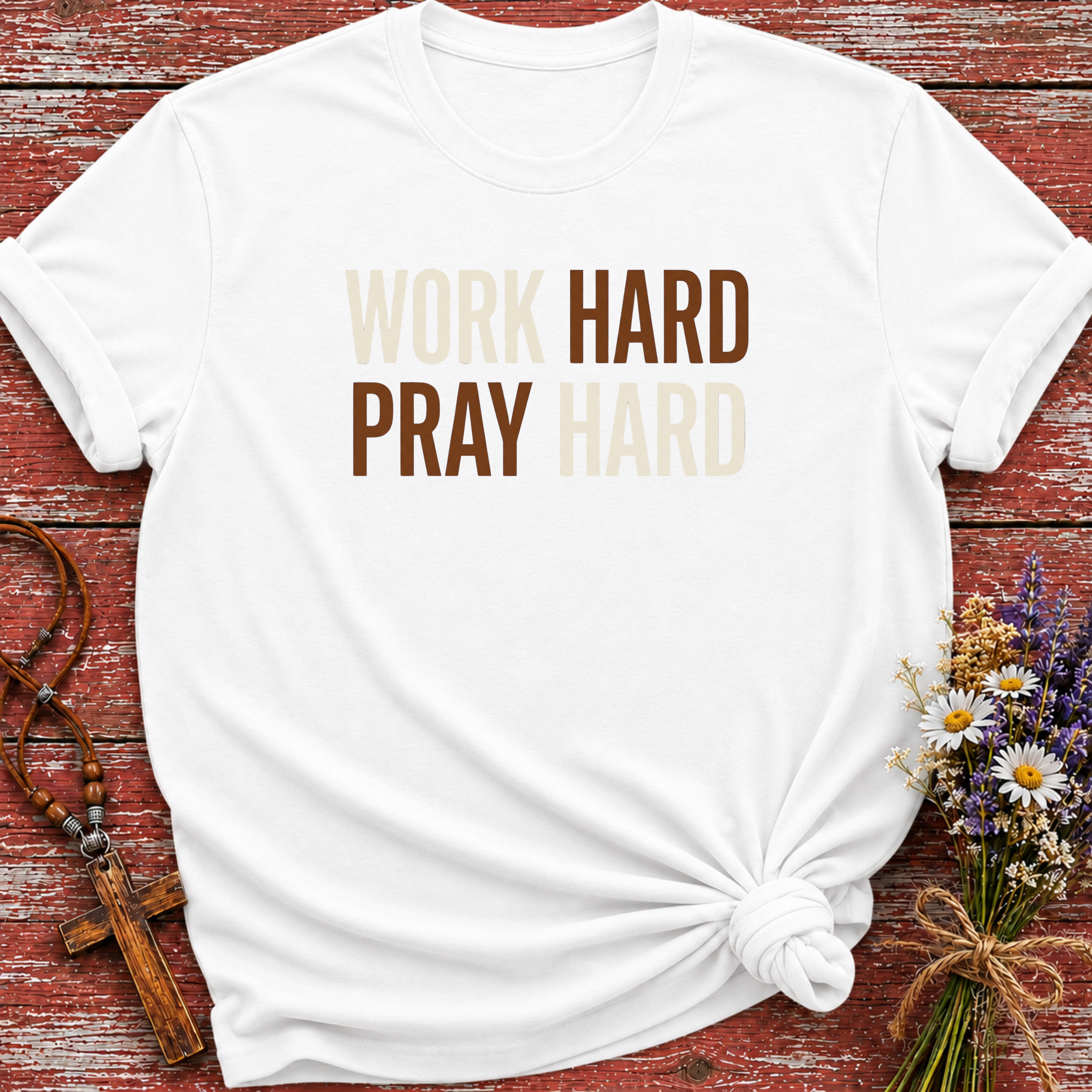 Work Hard Pray Hard T-Shirt