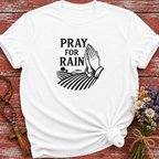 Pray For Rain T-Shirt