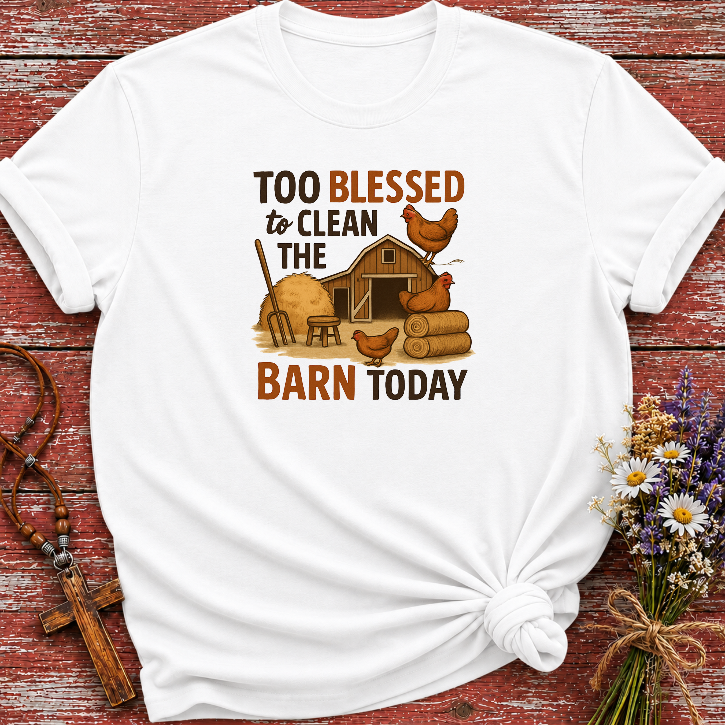 Too Blessed to Clean T-Shirt
