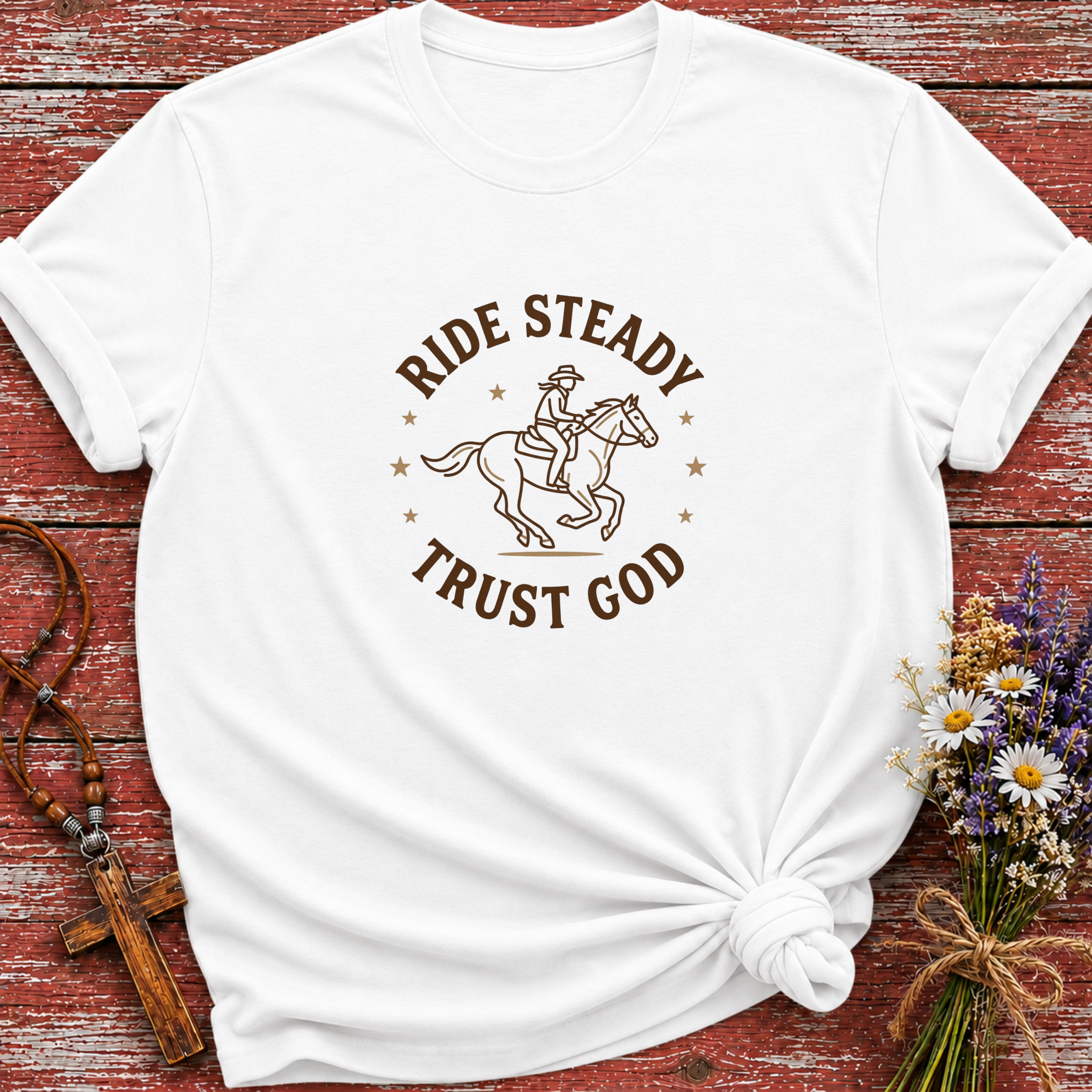 Ride Steady Trust God T-Shirt